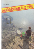 Szalay Ferenc (főszerk.) - Horgászkalauz 1996