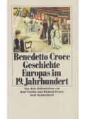 Croce, Benedetto - Geschichte Europas im neunzehnten Jahrhundert