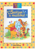 Walt Disney,Natalie Zimmermann - Szóljon a muzsika!