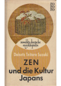 Daisetz Teitaro Suzuki - Zen und die Kultur Japans