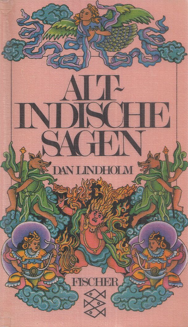 Dan Lindholm - Altindische Sagen Dan Lindholm - Altindische Sagen, Frankfurt am Main 1982 antikvár könyv