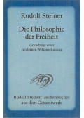 Rudolf Steiner - Die Philosophie der Freiheit