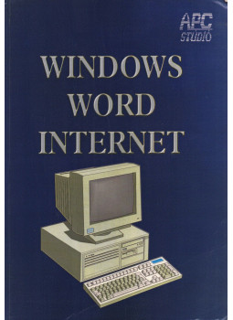 Schneider Ferenc, Kiss András - Windows Word Internet Schneider Ferenc, Kiss András - Windows Word Internet, Gyula 0 antikvár könyv