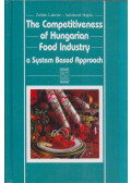 Lakner Zoltán,Hajdu Istvánné - The Competetiveness of Hungarian Food Industry: A System Based Approach