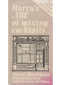 MacElhone, Harry,MacElhone, Andrew,MacElhone, Duncan - Harry's ABC of mixing cocktails