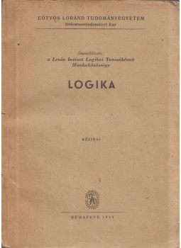 Balázs Béla - Logika Balázs Béla - Logika, Budapest 1959 antikvár könyv