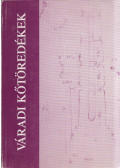 Kerny Terézia - Váradi kőtöredékek