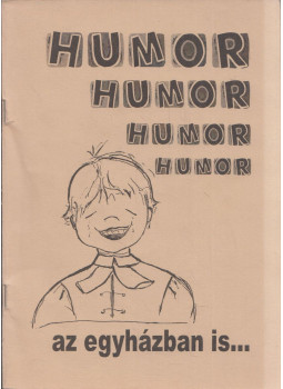 Kinczler Irén - Humor Kinczler Irén - Humor, Piliscsaba 2001 antikvár könyv