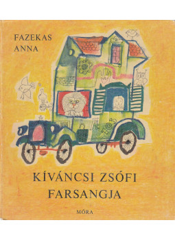 Fazekas Anna - Kíváncsi Zsófi farsangja Fazekas Anna - Kíváncsi Zsófi farsangja, Budapest 1966 antikvár könyv