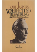 Karl Jaspers - Wahrheit und Bewährung