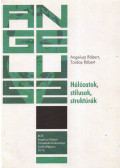 Angelusz Róbert,Tardos Róbert - Hálózatok, stílusok, struktúrák