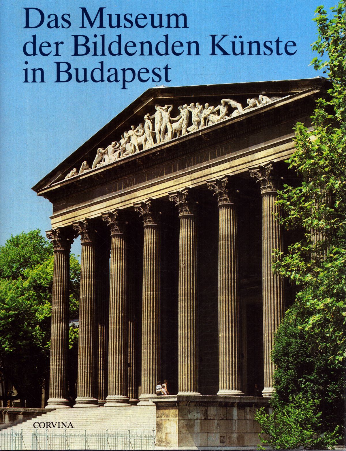 Garas Klára - Das Museum der Bildenden Künste in Budapest