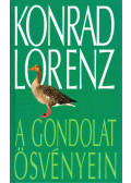 Konrad Lorenz - A gondolat ösvényein