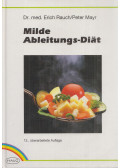 Dr. med. Rauch, Erich,Mayr, Peter - Milde Ableitungs-Diät