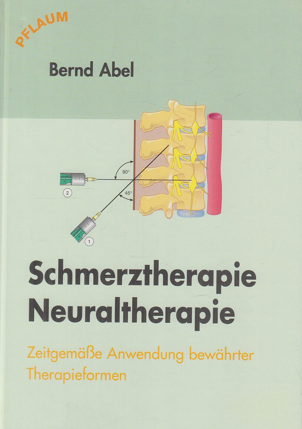 Abel, Bernd - Schmerztherapie - Neuraltherapie