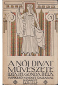 Ifj. Gonda Béla - A női divat művészete