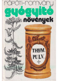 Rápóti Jenő,Romvári Vilmos - Gyógyító növények