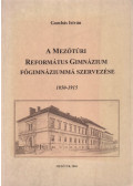 Gombás István - A Mezőtúri Református Gimnázium Főgimnáziummá Szervezése (dedikált)