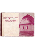 Szabó Béla - Bódva-völgyi képeskönyv (dedikált)