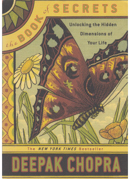 Deepak Chopra - The Book of Secrets Deepak Chopra - The Book of Secrets, New York 2004 antikvár könyv