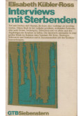 KÜBLER-ROSS, ELISABETH - Interviews mit Sterbenden