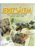Toronyi Zsuzsa,Erdei Grünwald Mihály - Jeruzsálem - Régi zsidó képeslapok anno 1900-1930