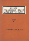 A. S. Hornby,R. Mackin - Oxford Progressive English Alternative Course - Book C