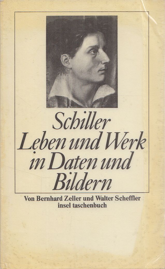 ZELLER, BERNHARD,Walter Scheffler - Schiller Leben und Werk in Daten und Bildern