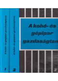 Fekete József - A kohó- és gépipar gazdaságtana I-II.
