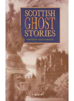 Giles Gordon - Scottish Ghost Stories Giles Gordon - Scottish Ghost Stories, Edinburgh 1997 antikvár könyv