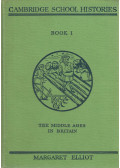 Margaret M. Elliot - The Middle Ages In Britain