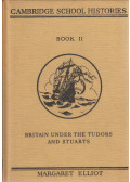 Margaret M. Elliot - Britain Under The Tudors And Stuarts