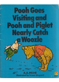 A.A. MILNE - Pooh Goes Visiting and Pooh and Piglet Nearly Catch a Woozle