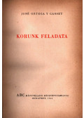 José Ortega y Gasset - Korunk feladata