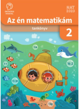 Esztergályos Jenő, Nagyné Madár Anikó - Az én matematikám 2 Esztergályos Jenő, Nagyné Madár Anikó - Az én matematikám 2, null 2021 antikvár könyv