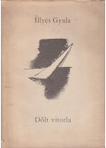 Illyés Gyula - Dőlt vitorla