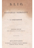 Szilágyi Ferencz - Klio - I. esztendő