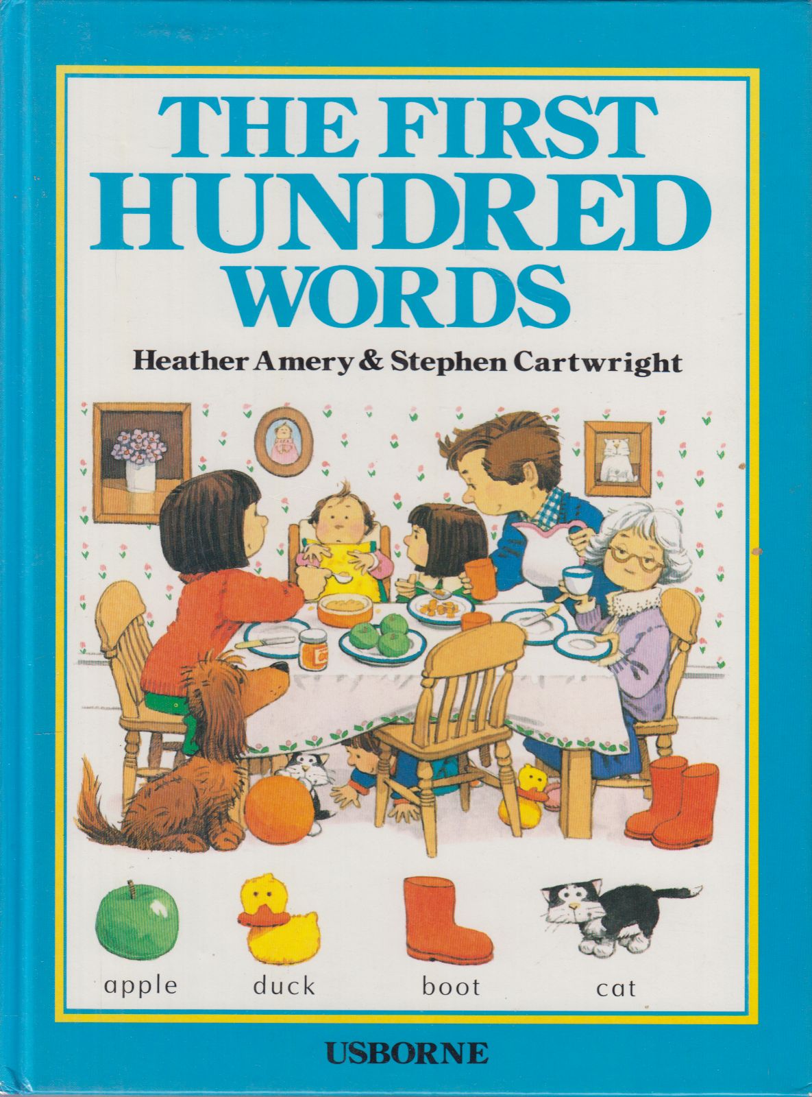 Amery, Heather, Cartwright, Stephen - The First Hundred Words Amery, Heather, Cartwright, Stephen - The First Hundred Words, London 1987 antikvár könyv
