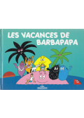 Annette Tison , Talus Taylor - Les vacances de Barbapapa