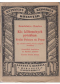Charles Baudelaire - Kis költemények prózában / Petits Poémes en Prose