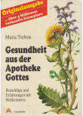 Maria Treben - Gesundheit aus der Apotheke Gottes