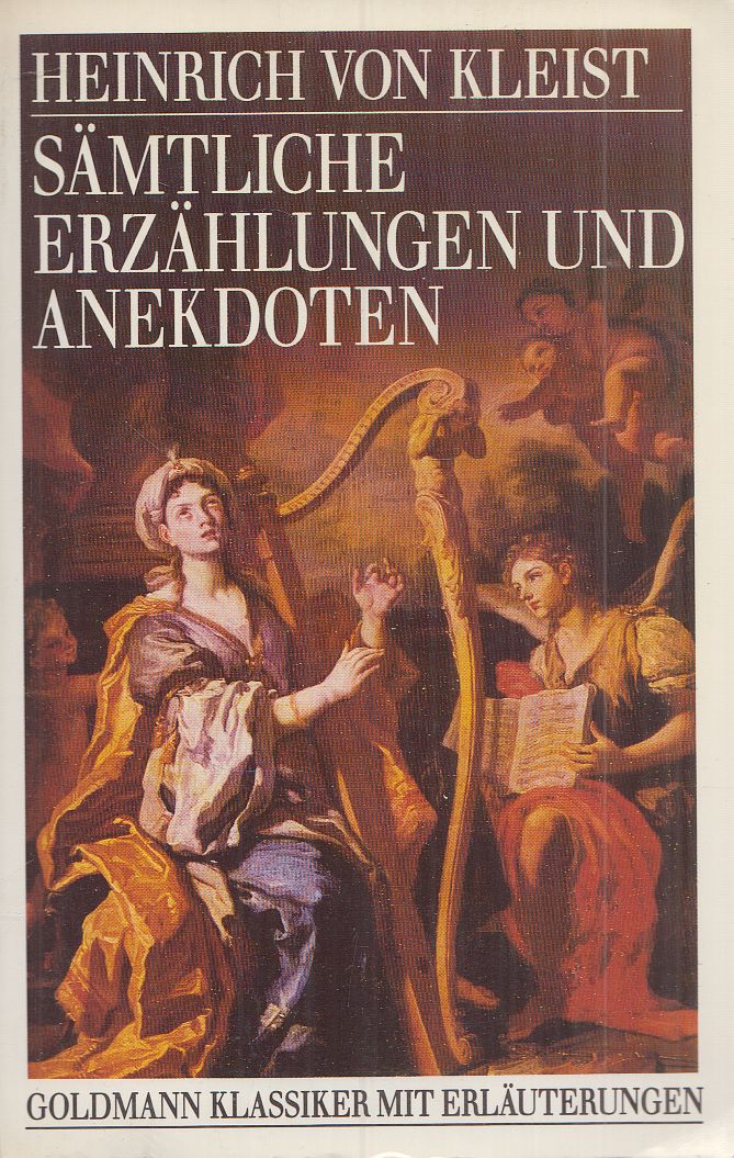 Kleist, Heinrich von - Sämtliche Erzählungen und Anekdoten Kleist, Heinrich von - Sämtliche Erzählungen und Anekdoten, null 1988 antikvár könyv