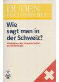Meyer, Kurt - Wie sagt man in der Schweiz?