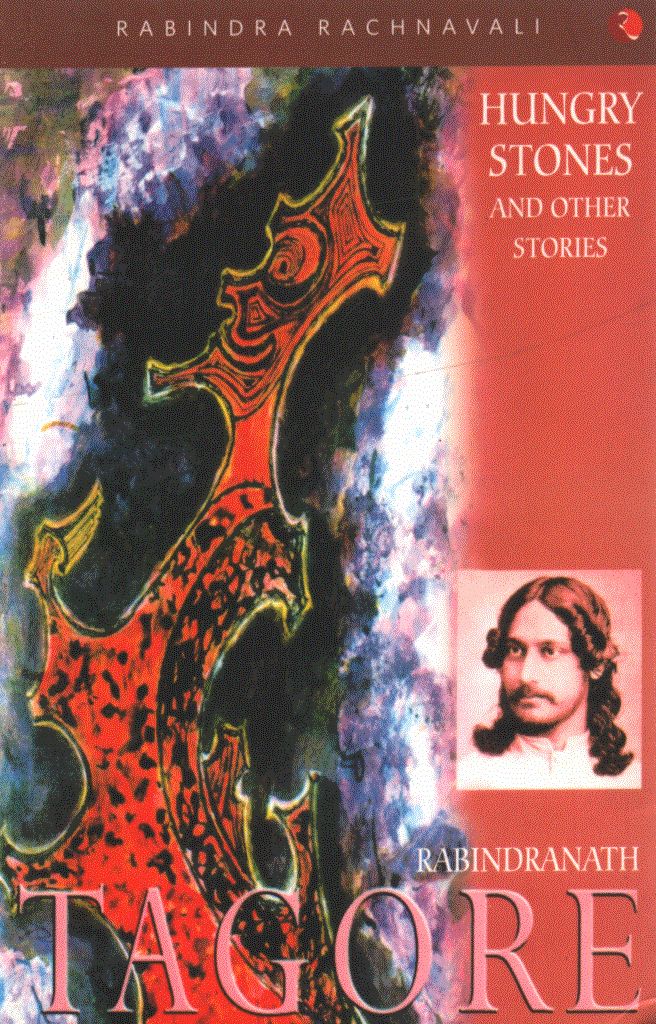 Rabindranath Tagore - Hungry Stones And Other Stories Rabindranath Tagore - Hungry Stones And Other Stories, New Delhi 2014 antikvár könyv