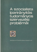 Dr. Bérci Gyula,Dr. Rohánszky Mihály - A szocialista iparirányítás tudományos szervezési problémái III.