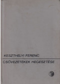 Keszthelyi Ferenc - Csővezetékek hegesztése