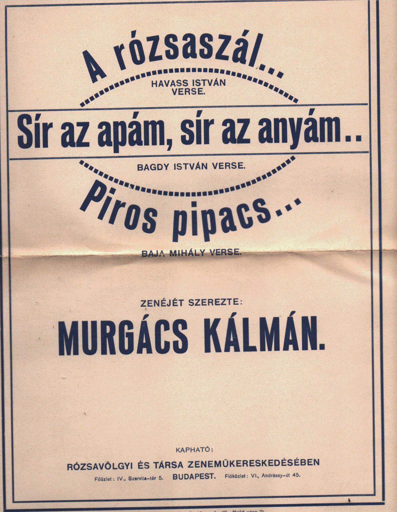 Murgács Kálmán,Havas István,Bagdy István,Baja Mihály - A rózsaszál... / Sír az apám, sír az anyám... / Piros pipacs...