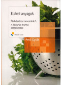 Pető Gyula - Élelmi anyagok
