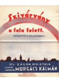 Murgács Kálmán,Zágon Sch. Gyula - Szivárvány a falu felett