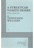 Williams, Tennessee - A Streetcar Named Desire
